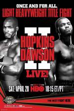 Watch Boxing Light Heavyweight Hopkins vs Dawson II 1channel