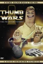 Watch Thumb Wars: The Phantom Cuticle 1channel