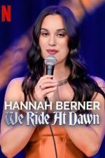 Watch Hannah Berner: We Ride at Dawn 1channel