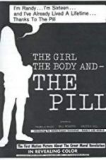 Watch The Girl, the Body, and the Pill 1channel