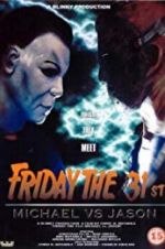 Watch Friday the 31st: Michael vs. Jason 1channel