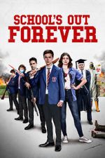 Watch School\'s Out Forever 1channel