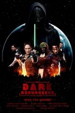 Watch The Dark Resurgence: A Star Wars Story 1channel