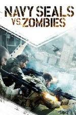 Watch Navy Seals vs. Zombies 1channel