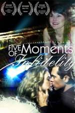 Watch Five Moments of Infidelity 1channel