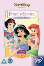 Watch Disney Princess Stories Volume Two Tales of Friendship 1channel