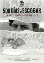 Watch 500 Das de Escobar: la vertiginosa cada del capo 1channel