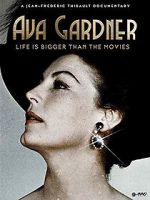 Watch Ava Gardner: Life is Bigger Than Movies 1channel
