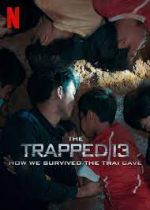 Watch The Trapped 13: How We Survived the Thai Cave 1channel