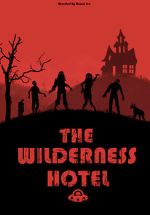 Watch The Wilderness Hotel 1channel