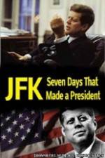 Watch JFK: Seven Days That Made a President 1channel