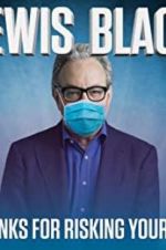 Watch Lewis Black: Thanks for Risking Your Life 1channel