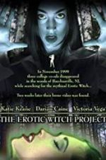 Watch The Erotic Witch Project 1channel