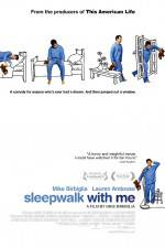 Watch Sleepwalk with Me 1channel