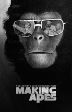 Watch Making Apes: The Artists Who Changed Film 1channel