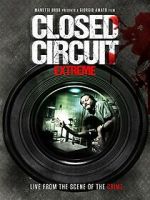 Watch Closed Circuit Extreme 1channel