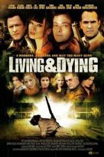 Watch Living & Dying 1channel