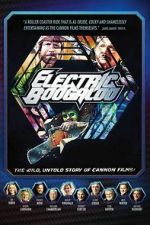 Watch Electric Boogaloo: The Wild, Untold Story of Cannon Films 1channel