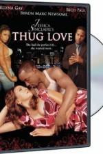 Watch Thug Love 1channel