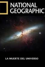 Watch National Geographic - Death Of The Universe 1channel