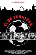Watch Club Frontera 1channel