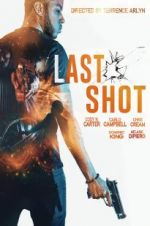 Watch Last Shot 1channel