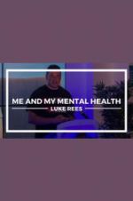 Watch Me and My Mental Health 1channel