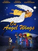 Watch On Angel Wings (TV Short 2014) 1channel
