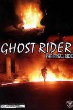 Watch Ghostrider 1: The Final Ride 1channel