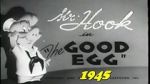 Watch The Good Egg (Short 1945) 1channel