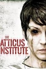 Watch The Atticus Institute 1channel