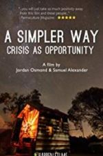 Watch A Simpler Way: Crisis as Opportunity 1channel