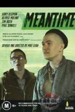 Watch Meantime 1channel