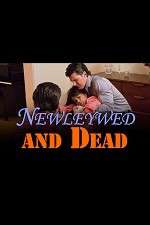 Watch Newlywed and Dead 1channel