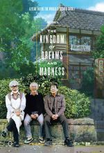 Watch The Kingdom of Dreams and Madness 1channel