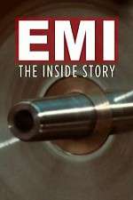 Watch EMI: The Inside Story 1channel