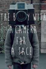 Watch The Boy with a Camera for a Face 1channel