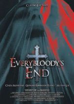 Watch Everybloody\'s End 1channel
