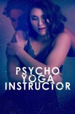 Watch Psycho Yoga Instructor 1channel