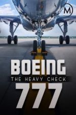 Watch Boeing 777: The Heavy Check 1channel