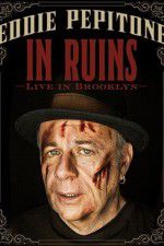 Watch Eddie Pepitone: In Ruins 1channel