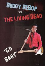 Watch Buddy BeBop vs the Living Dead 1channel