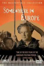 Watch Somewhere in Europe 1channel