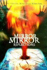 Watch Mirror Mirror 4: Reflections 1channel