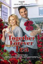 Watch Together Forever Tea 1channel