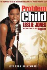 Watch Leslie Jones: Problem Child 1channel