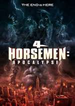 Watch 4 Horsemen: Apocalypse 1channel