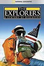 Watch The Explorers: A Century of Discovery 1channel