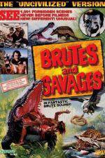 Watch Brutes and Savages 1channel