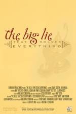 Watch The Big Lie (That Solves Everything) 1channel